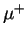 $\mu^{+}$