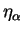 $\eta_\alpha$